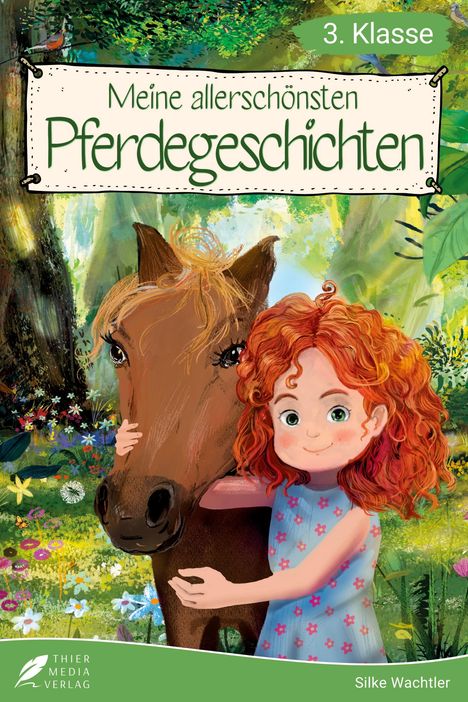 Silke Wachtler: Lesebuch 3. Klasse - Meine allerschönsten Pferdegeschichten, Buch