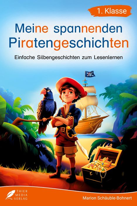 Silbenbuch 1. Klasse - Meine spannenden Piratengeschichten, Buch