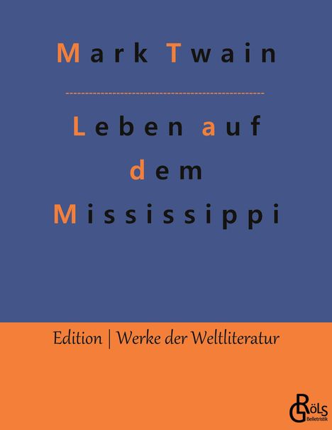 Mark Twain: Leben auf dem Mississippi, Buch