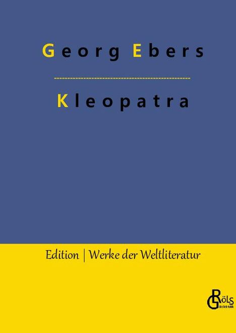 Georg Ebers: Kleopatra, Buch