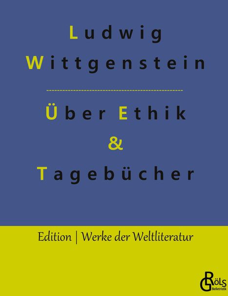 Ludwig Wittgenstein: Vortrag über Ethik &amp; Tagebücher, Buch