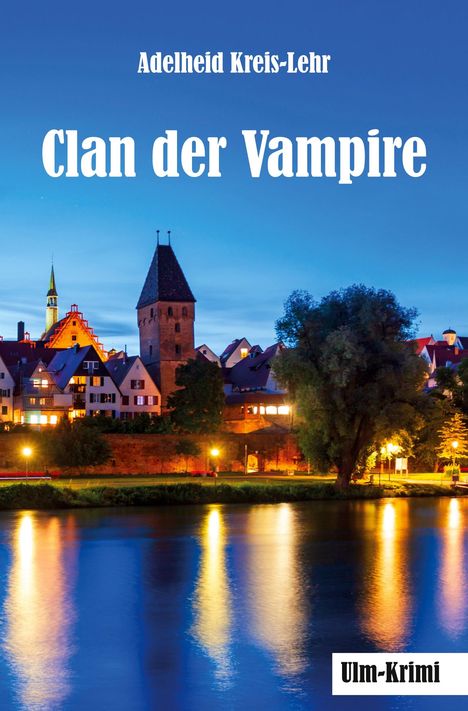 Adelheid Kreis-Lehr: Clan der Vampire, Buch