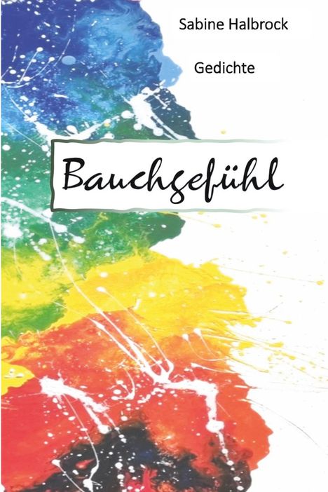 Sabine Halbrock: Bauchgefühl, Buch