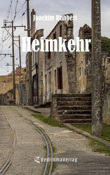 Joachim Rubbert: Heimkehr, Buch