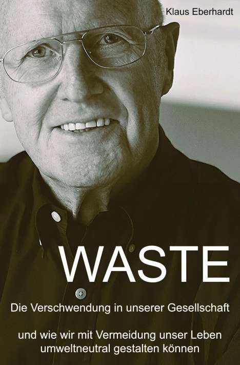 Klaus Eberhardt: Waste, Buch