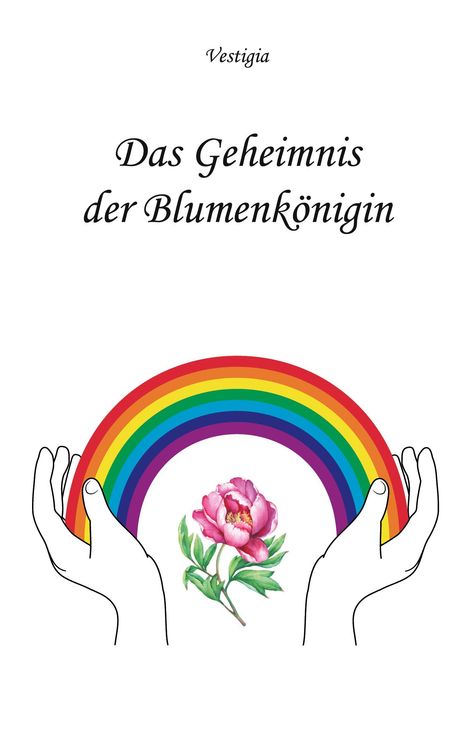 Vestigia: Das Geheimnis der Blumenkönigin, Buch