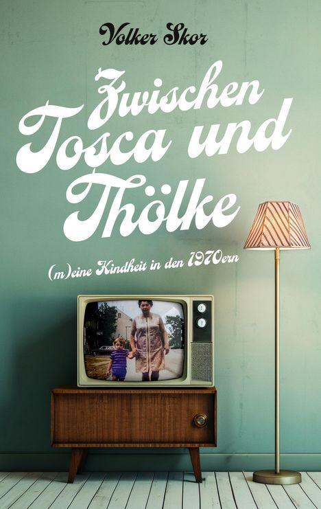 Volker Skor: Zwischen Tosca und Thoelke, Buch