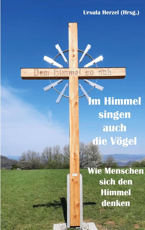 Im Himmel singen auch die Vögel, Buch