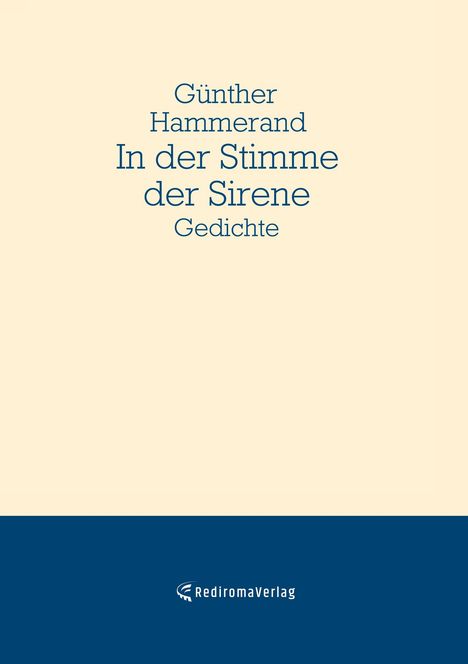 Günther Hammerand: In der Stimme der Sirene, Buch