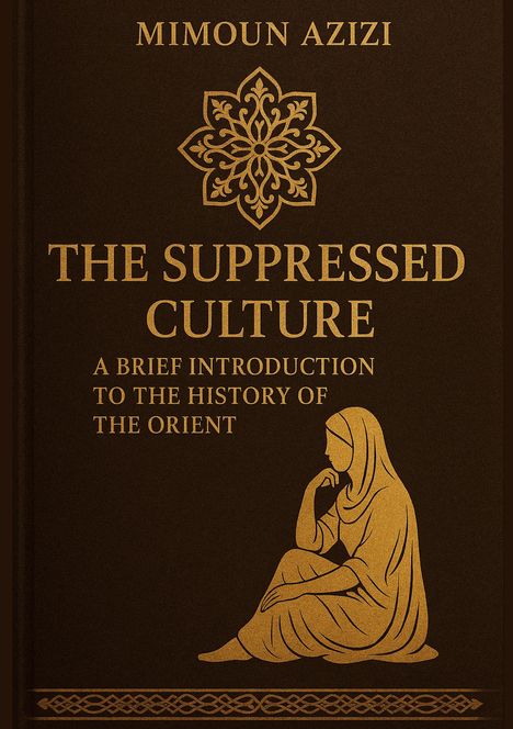 Mimoun Azizi: The suppressed Culture, Buch