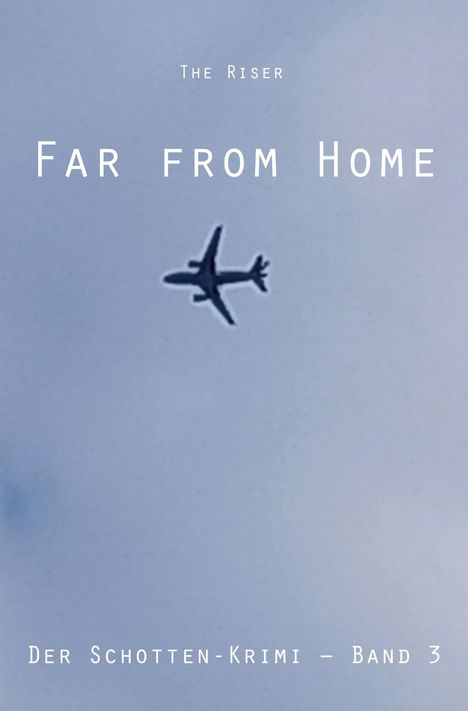 The Riser: Far from Home, Buch