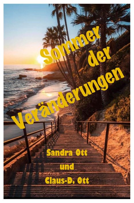 Claus D. Ott: Sommer der Veränderungen, Buch