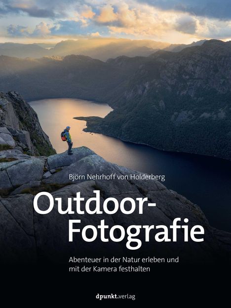 Björn Nehrhoff von Holderberg: Outdoor-Fotografie, Buch