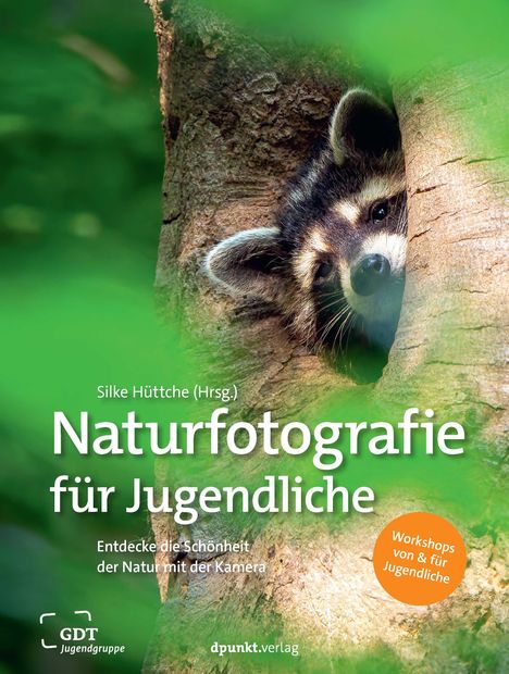 Silke Hüttche: Naturfotografie für Jugendliche, Buch