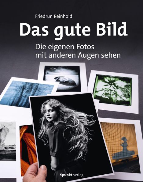 Friedrun Reinhold: Das gute Bild, Buch