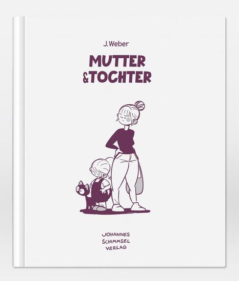 Jannes Weber: Mutter &amp; Tochter, Buch