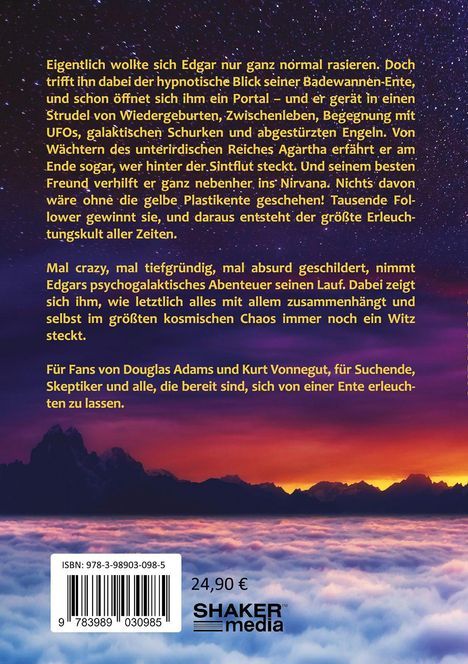 Ein Abenteuer voller Wiedergeburten und UFOs. Edgars Reise führt ins Nirvana. Preis: 24,90 €. Für Fans von Adams und Vonnegut.
