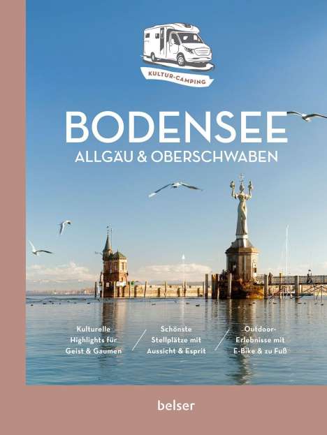Norbert Bareis: Kultur-Camping mit dem Wohnmobil. Bodensee, Allgäu &amp; Oberschwaben, Buch