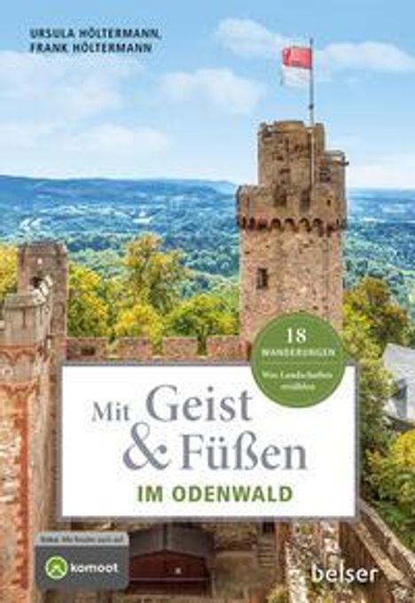 Ursula Höltermann: Mit Geist &amp; Füßen im Odenwald, Buch