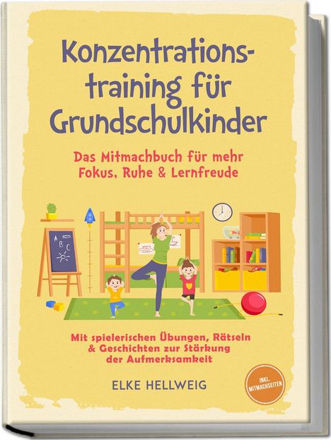 „Konzentrationstraining für Grundschulkinder“. Illustration: Mutter und Kinder beim Yoga, Spielzeug, Bücherregal.