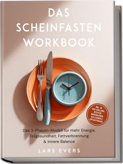 „Das Scheinfasten Workbook. Das 3-Phasen-Modell für mehr Energie, Zellgesundheit, Fettverbrennung & innere Balance.“ Teller mit Uhr.