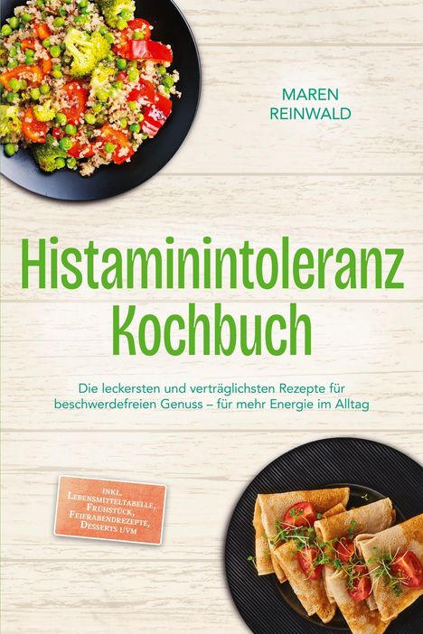 "Histaminintoleranz Kochbuch" von Maren Reinwald. Bunte Gemüsegerichte auf schwarzen Tellern.