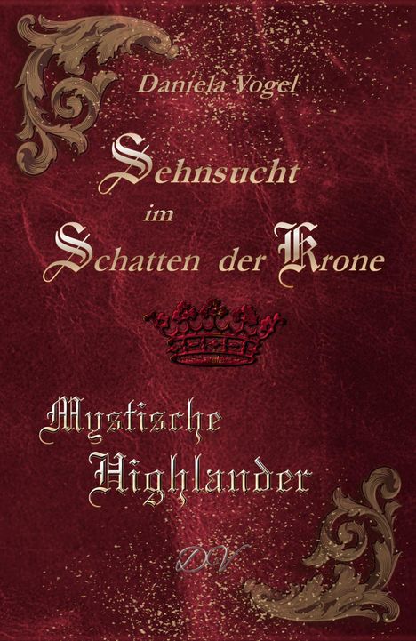 "Sehnsucht im Schatten der Krone", rotgoldene Verzierung, mystische Krone, detailreiche Ornamente auf rotem Hintergrund.