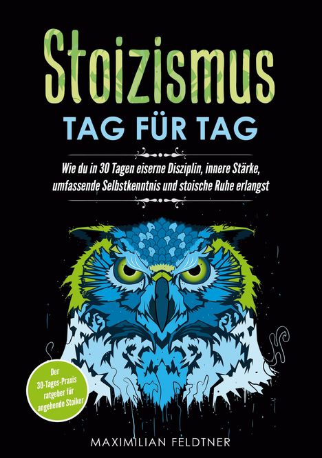 Matthias Feldtner: Stoizismus - Tag für Tag, Buch