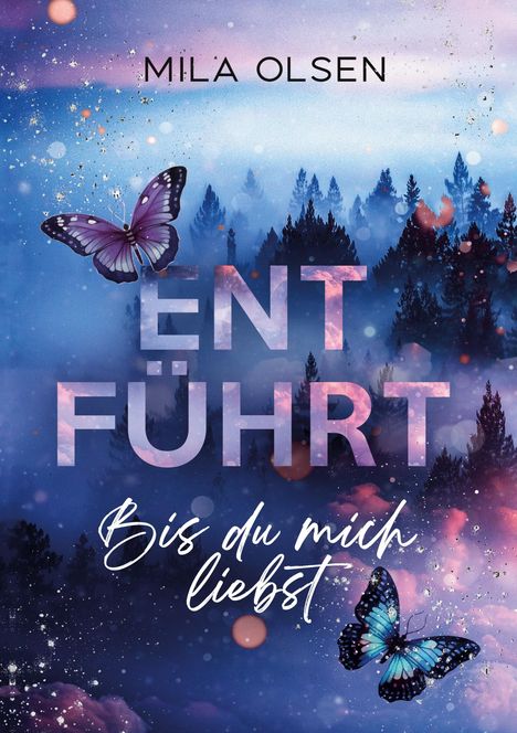 Mila Olsen: Entführt - Bis du mich liebst, Buch