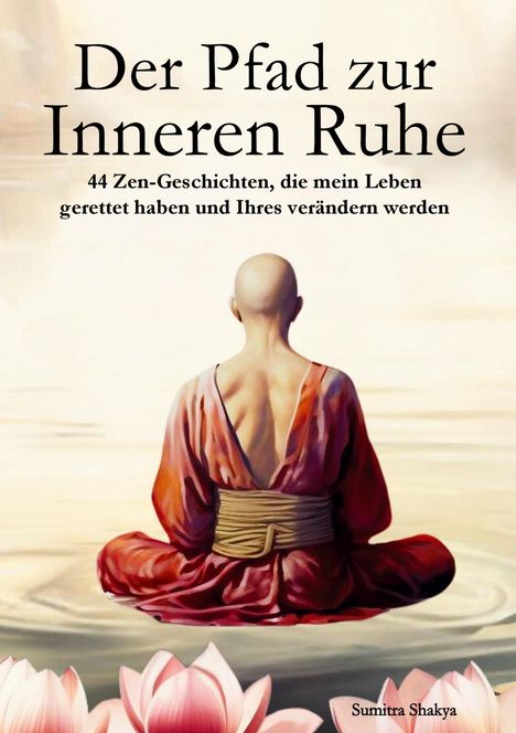 Sumitra Shakya: Der Pfad zur Inneren Ruhe, Buch