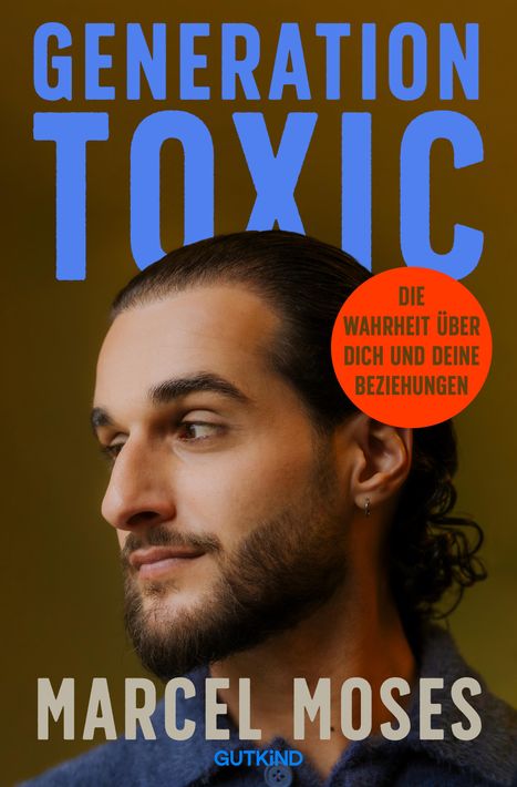 Marcel Moses: Generation Toxic, Buch