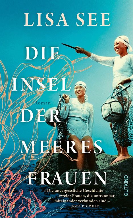 Text: "Lisa See, Die Insel der Meeresfrauen", Zitat von Jodi Picoult. Zwei lächelnde Frauen in traditioneller Tauchkleidung.