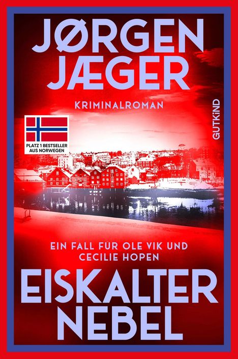 "Eiskalter Nebel" von Jørgen Jæger, Kriminalroman. Platz 1 Bestseller aus Norwegen. Winterliche Stadtansicht am Wasser.