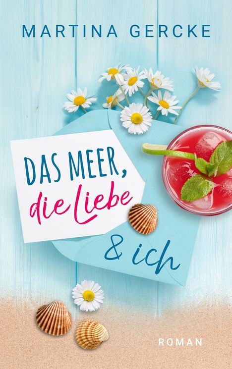 Martina Gercke: Das Meer, die Liebe und ich, Buch