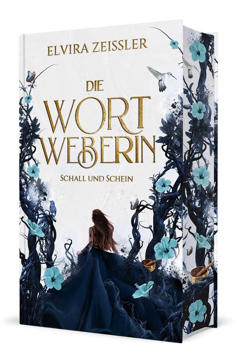 Elvira Zeißler: Die Wortweberin - Schall und Schein, Buch