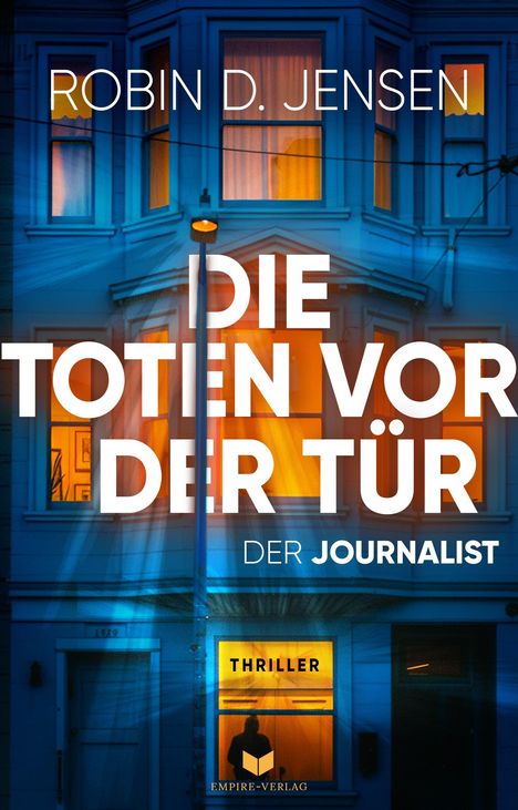 Robin D. Jensen: Die Toten vor der Tür, Buch