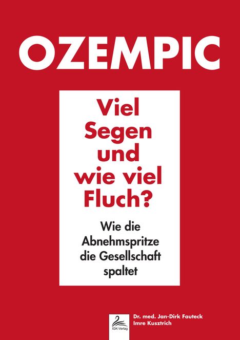 Jan-Dirk Fauteck: Ozempic Viel Segen und wie viel Fluch?, Buch