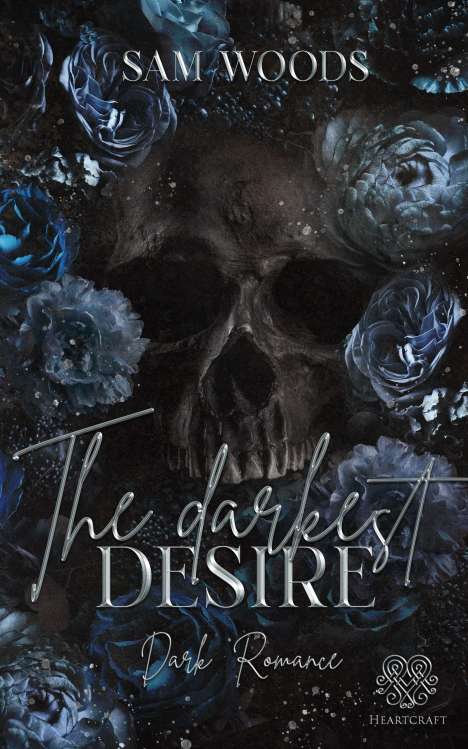 Sam Woods: The darkest Desire (Dark Romance) Band 2, Buch