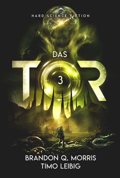 Brandon Q. Morris: Das Tor 3, Buch