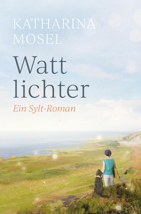 Katharina Mosel: Wattlichter, Buch