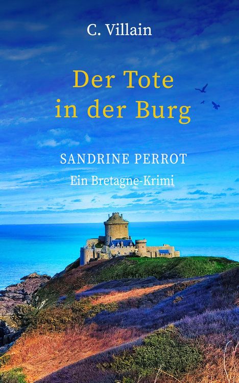 Christophe Villain: Sandrine Perrot - Der Tote in der Burg, Buch