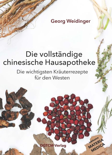 Georg Weidinger: Die vollständige chinesische Hausapotheke, Buch