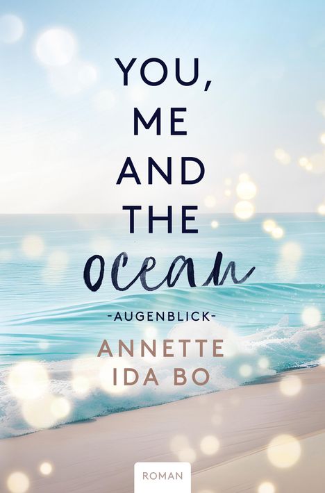 Annette Ida Bo: You, me and the Ocean, Buch