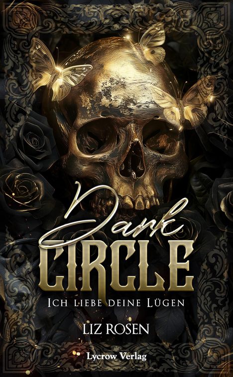 Liz Rosen: Dark Circle, Buch