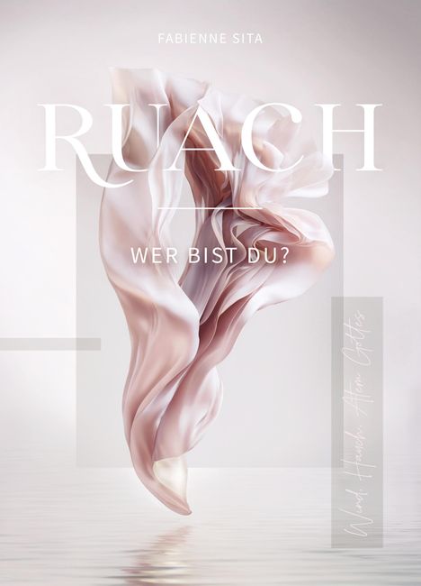 Fabienne Sita: RUACH - Wer bist du?, Buch