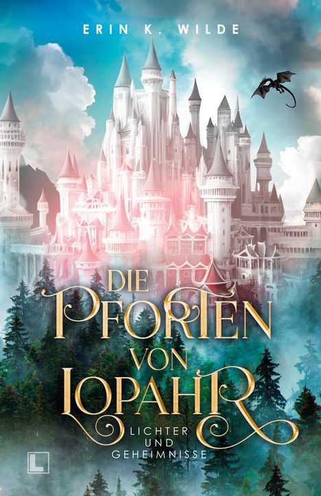 Erin K. Wilde: Die Pforten von Lopahr, Buch