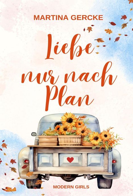 Martina Gercke: Liebe nur nach Plan, Buch