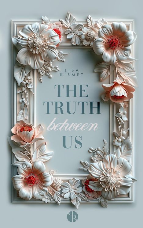 Lisa Kismet: The Truth Between Us | Mit wunderschönem Farbschnitt, Buch