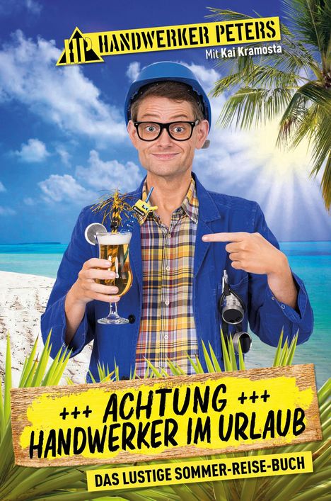 Handwerker Peters: Achtung: Handwerker im Urlaub, Buch