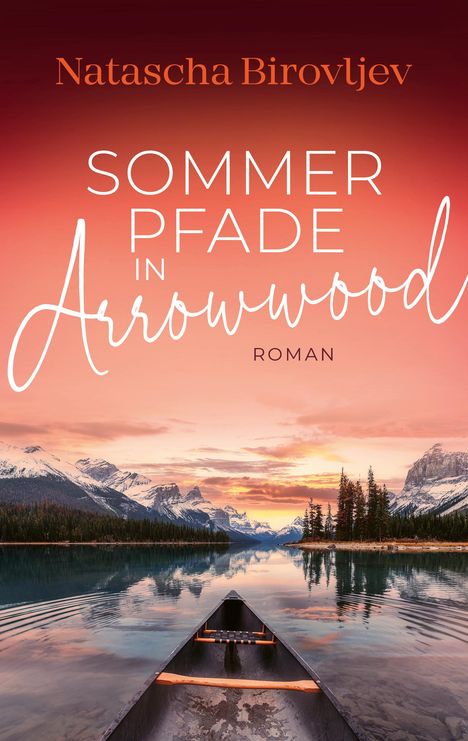 Natascha Birovljev: Sommerpfade in Arrowwood, Buch